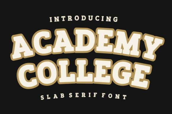 Academy College: The Slab Serif for Vintage Branding