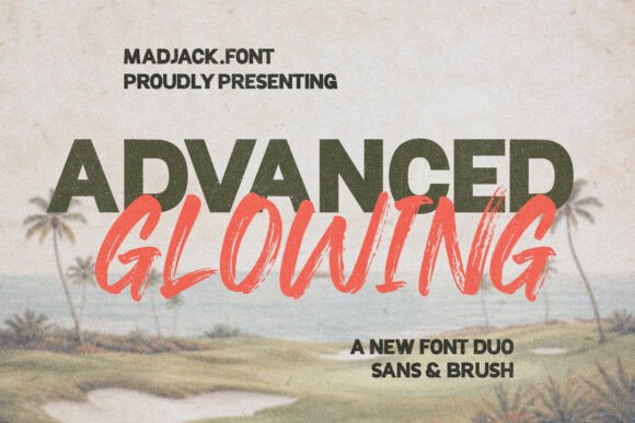 Advance Glowing: A Font Duo for Timeless Design