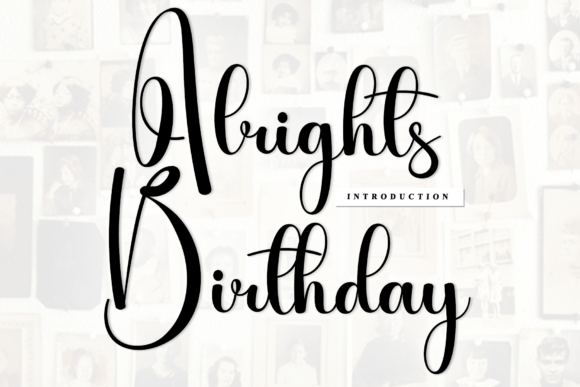 Alrights Birthday: The Script Font for Authentic Branding