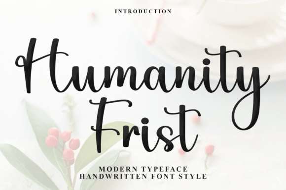 Humanity Frist: A Typeface for Festive and Whimsical Designs