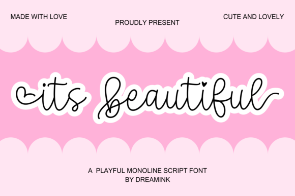 It's Beautiful: A Playful Monoline Script for Joyful Design