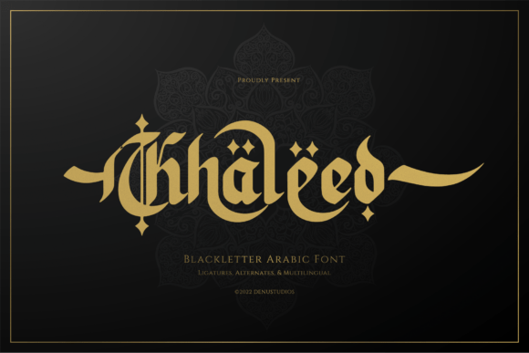 Khaleed: Where Gothic Strength Meets Arabic Fluidity