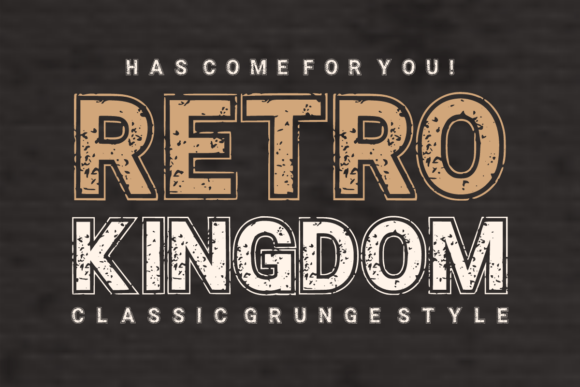 Retro Kingdom: The Distressed Grunge Font for Authentic Design